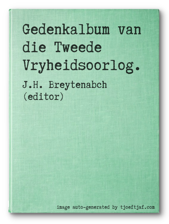 Gedenkalbum van die Tweede Vryheidsoorlog.