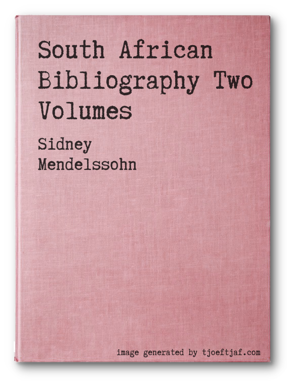 South African Bibliography Two Volumes