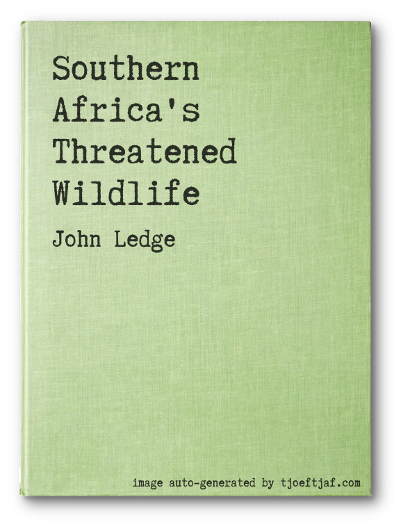 Southern Africa's Threatened Wildlife
