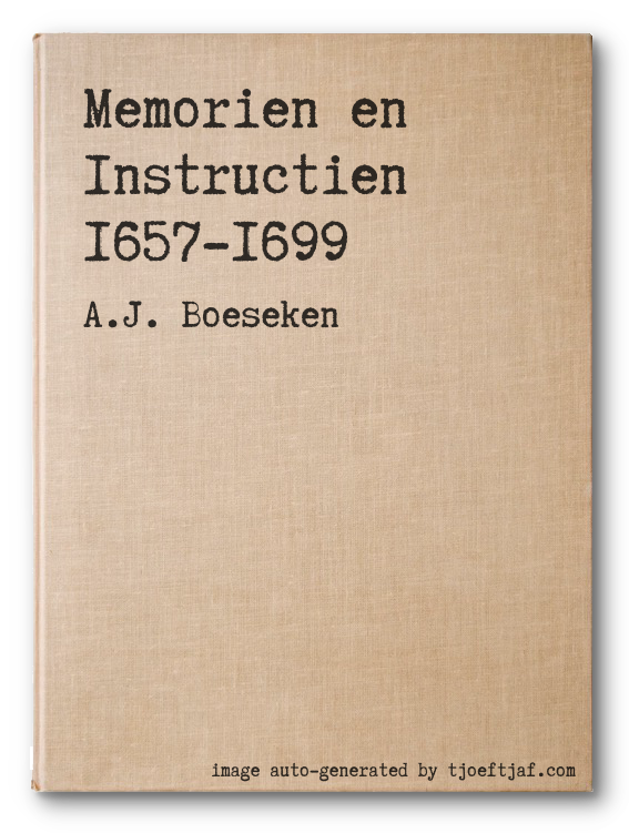 Memorien en Instructien 1657-1699