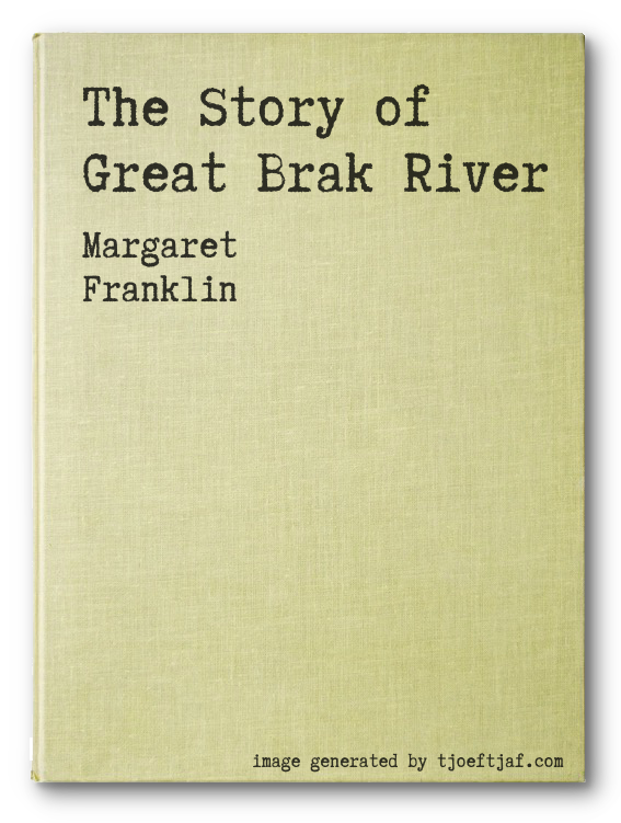 The Story of Great Brak River