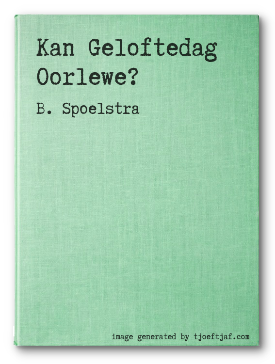 Kan Geloftedag Oorlewe?