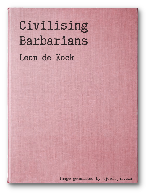 Civilising Barbarians