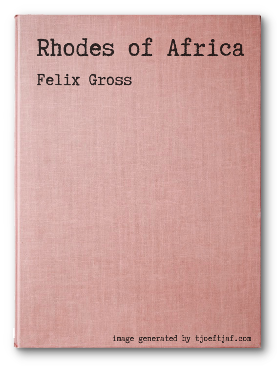 Rhodes of Africa
