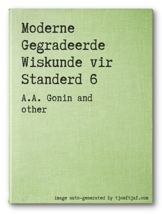 Moderne Gegradeerde Wiskunde vir Standerd 6