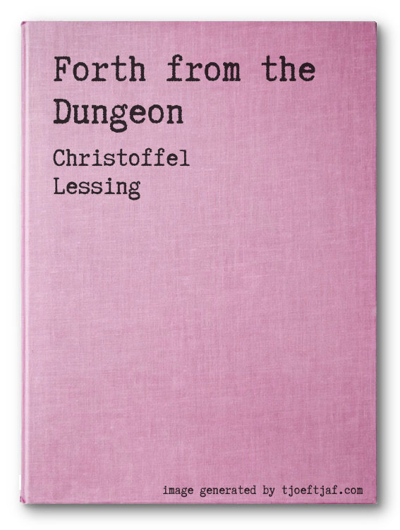 Forth from the Dungeon