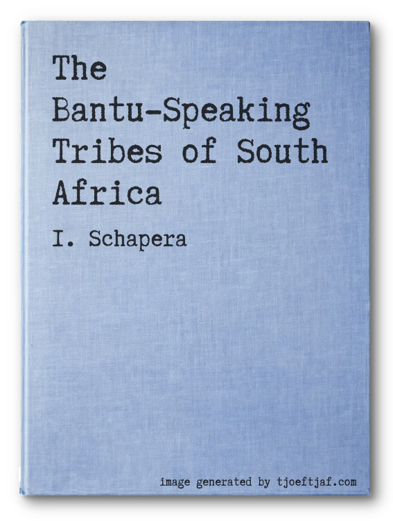 The Bantu-Speaking Tribes of South Africa