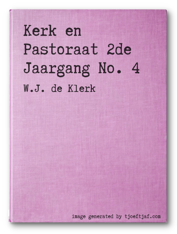Kerk en Pastoraat 2de Jaargang No. 4