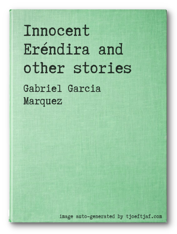 Innocent Erndira and other stories