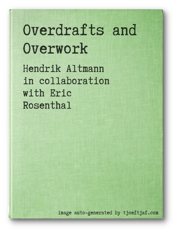 Overdrafts and Overwork