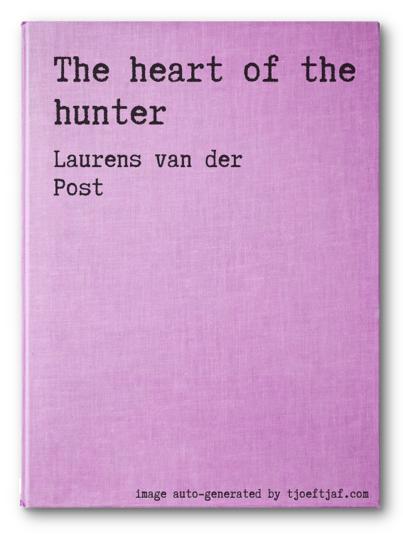The heart of the hunter
