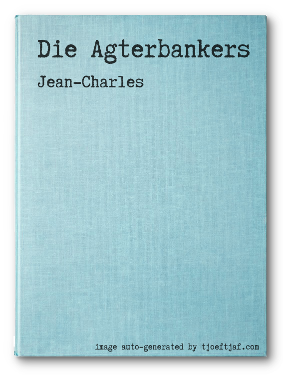 Die Agterbankers