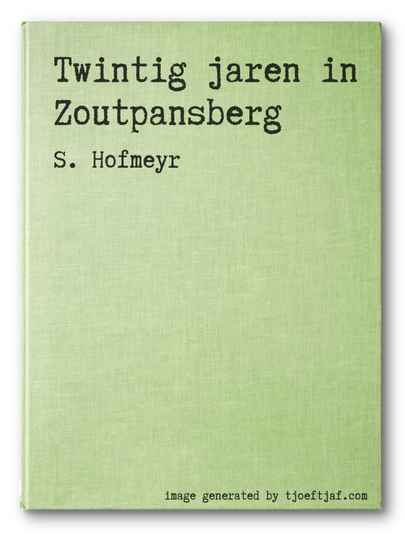 Twintig jaren in Zoutpansberg