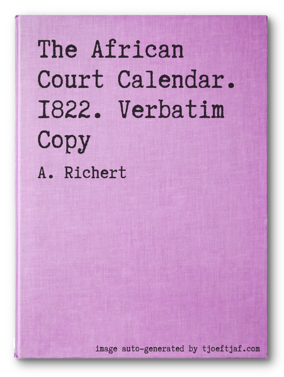 The African Court Calendar. 1822. Verbatim Copy