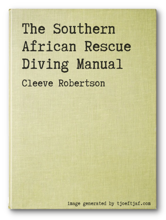 The Southern African Rescue Diving Manual