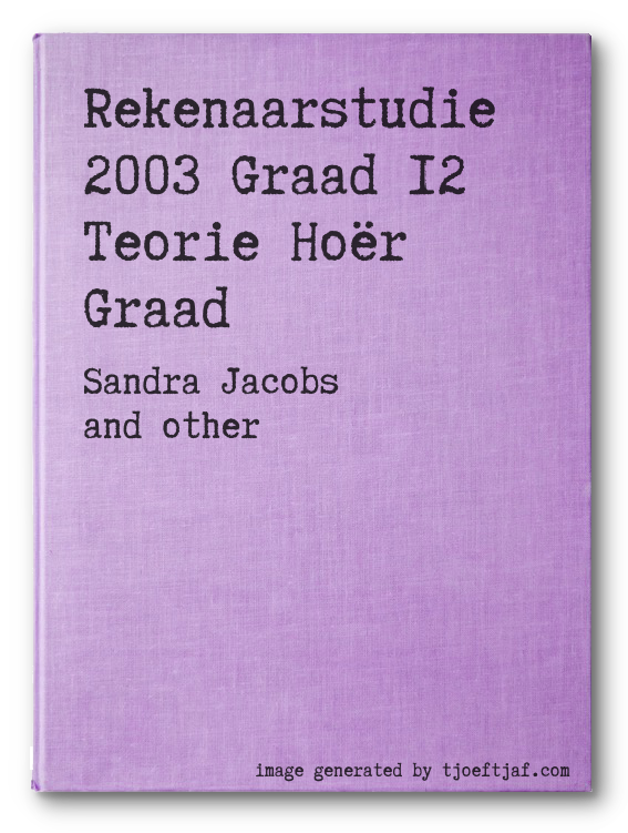 Rekenaarstudie 2003 Graad 12 Teorie Hor Graad