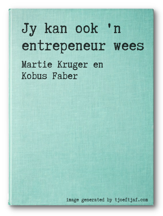 Jy kan ook 'n entrepeneur wees