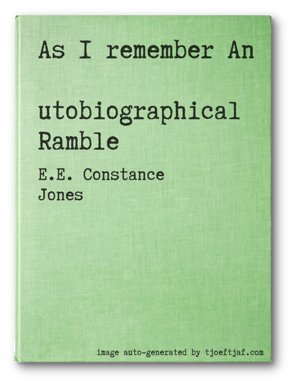 As I remember An Autobiographical Ramble