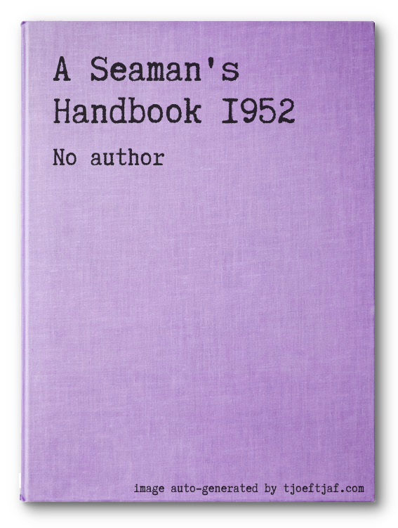 A Seaman's Handbook 1952
