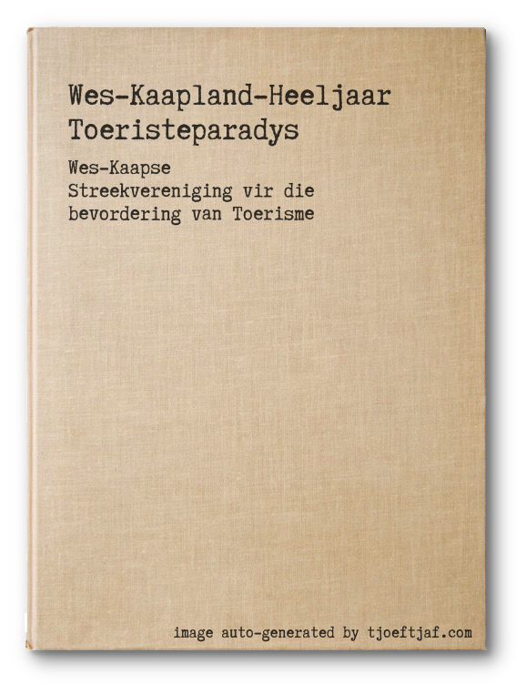 Wes-Kaapland-Heeljaar Toeristeparadys