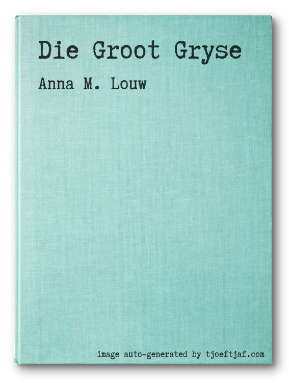 Die Groot Gryse