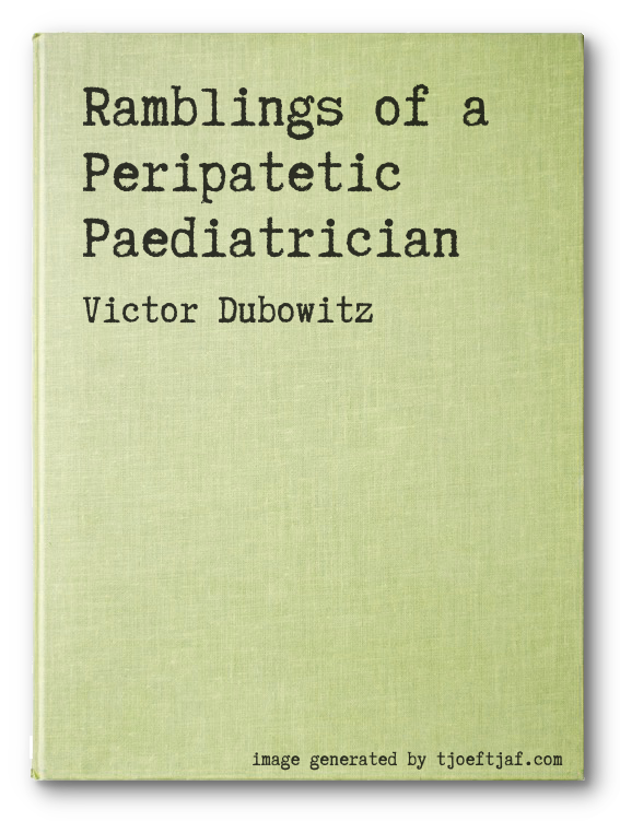 Ramblings of a Peripatetic Paediatrician