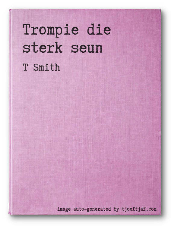 Trompie die sterk seun