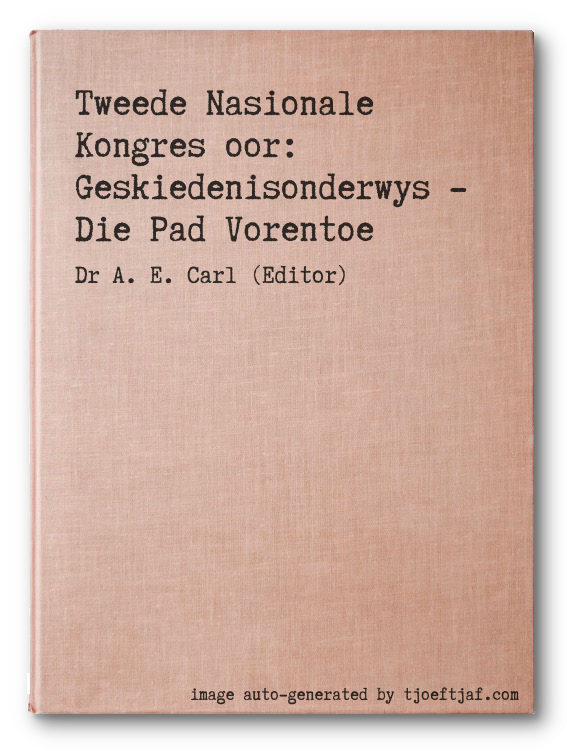Tweede Nasionale Kongres oor: Geskiedenisonderwys - Die Pad Vorentoe