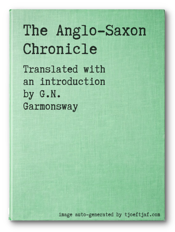 The Anglo-Saxon Chronicle