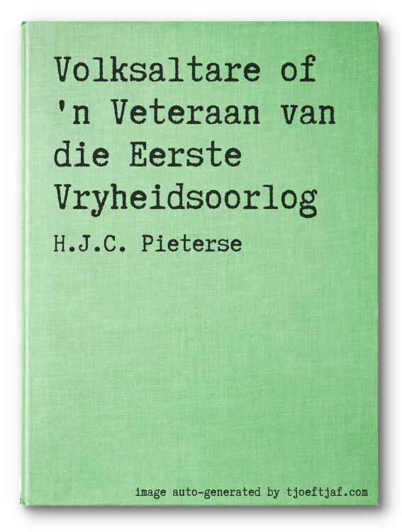 Volksaltare of 'n Veteraan van die Eerste Vryheidsoorlog