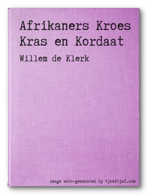 Afrikaners Kroes Kras en Kordaat