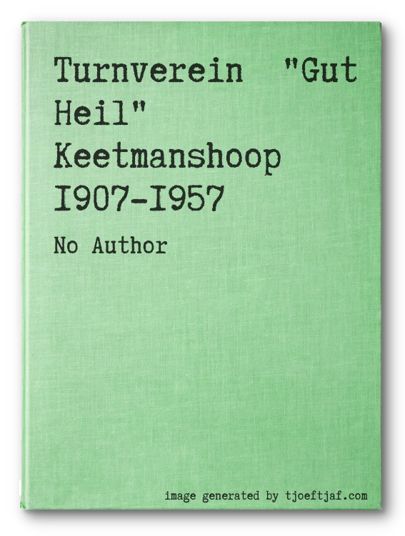 Turnverein  "Gut Heil" Keetmanshoop 1907-1957