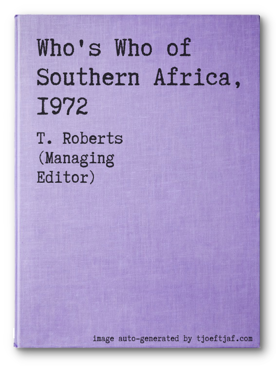 Who's Who of Southern Africa, 1972