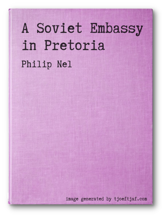 A Soviet Embassy in Pretoria
