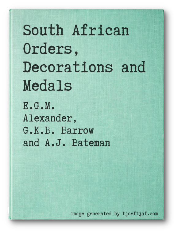 South African Orders, Decorations and Medals