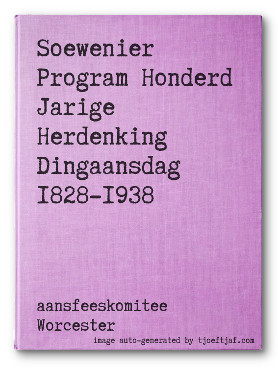 Soewenier Program Honderd Jarige Herdenking Dingaansdag 1828-1938