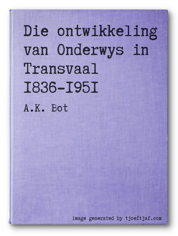 Die ontwikkeling van Onderwys in Transvaal 1836-1951
