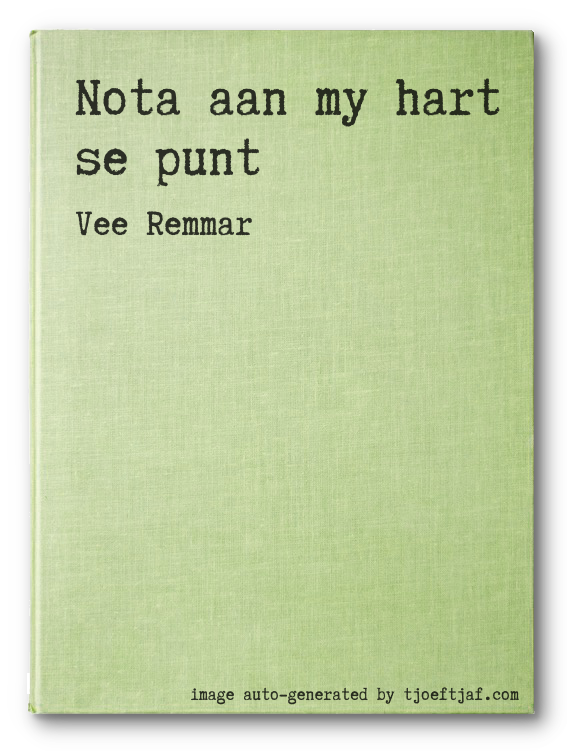 Nota aan my hart se punt