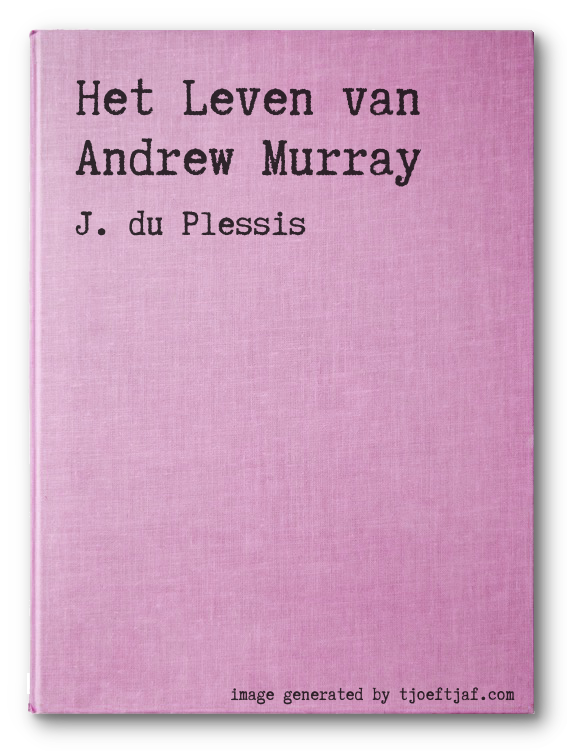 Het Leven van Andrew Murray