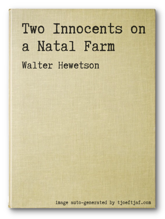 Two Innocents on a Natal Farm