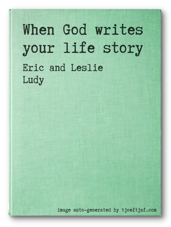 When God writes your life story