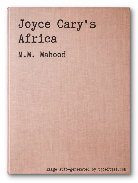 Joyce Cary's Africa
