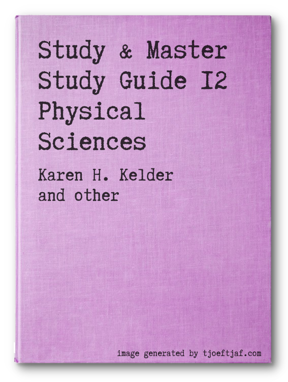 Study & Master Study Guide 12 Physical Sciences
