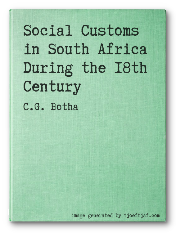 Social Customs in South Africa During the 18th Century