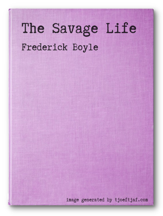 The Savage Life