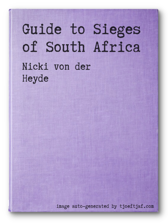 Guide to Sieges of South Africa