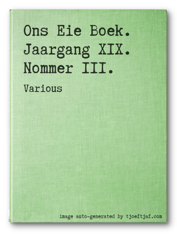 Ons Eie Boek. Jaargang XIX. Nommer III.