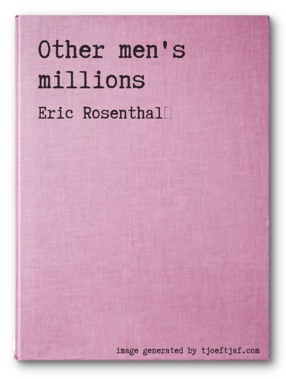 Other men's millions