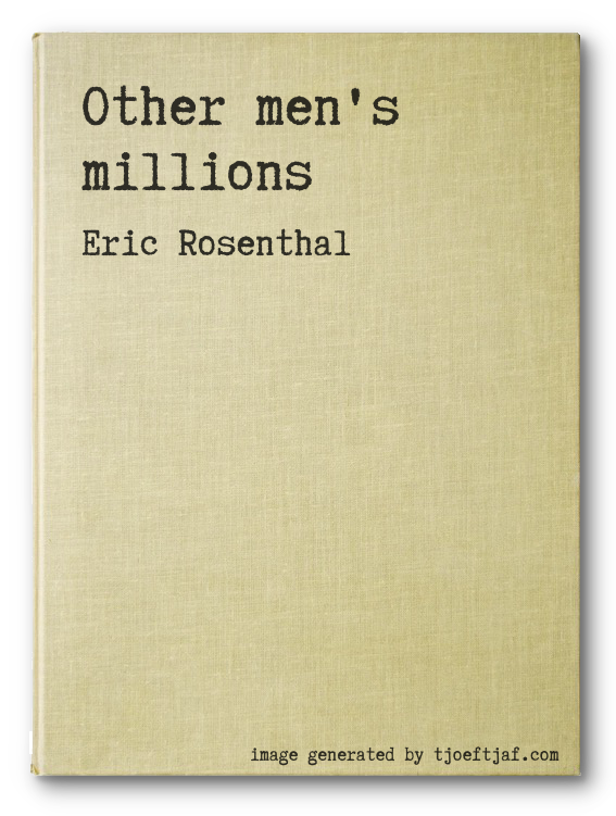 Other men's millions