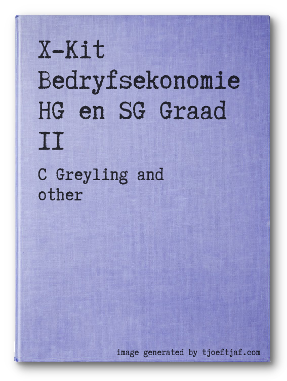 X-Kit Bedryfsekonomie HG en SG Graad 11